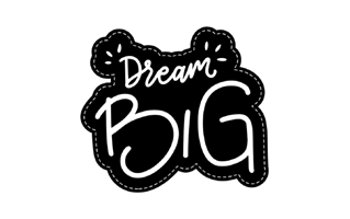 Dream Big Sticker PNG