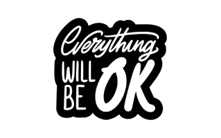 Everything Will Be Ok Free Sticker PNG