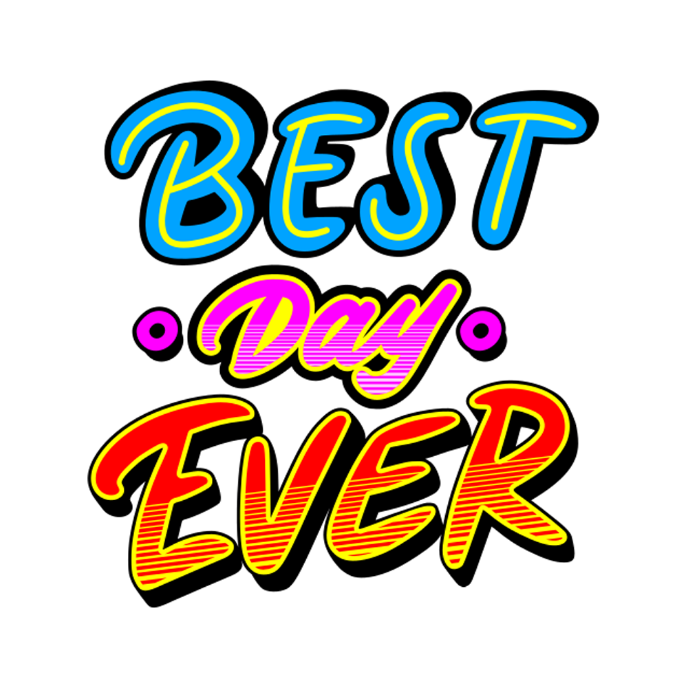 Have The Best Day Free Sticker Transparent Image