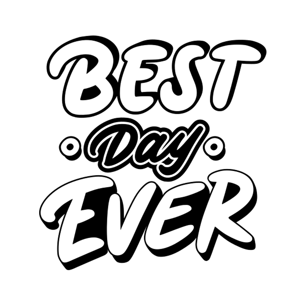 Have The Best Day Free Sticker Transparent Picture