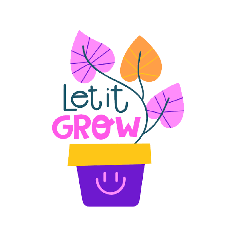 Let It Grow Free Sticker Transparent Photo