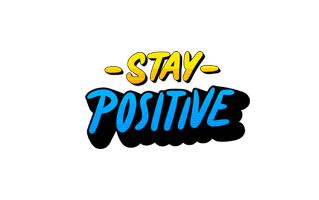Stay Positive Free Sticker PNG